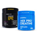 Kit Mix Pro Creatine 300g + Pré treino Épic 300g